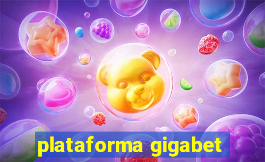 plataforma gigabet